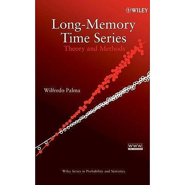 Long-Memory Time Series / Wiley Series in Probability and Statistics, Wilfredo Palma