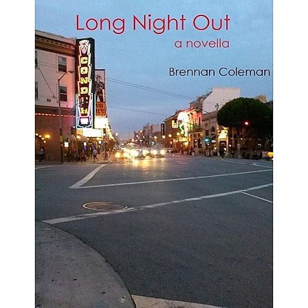 Long Night Out, Brennan Coleman