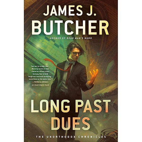 Long Past Dues / The Unorthodox Chronicles Bd.2, James J. Butcher