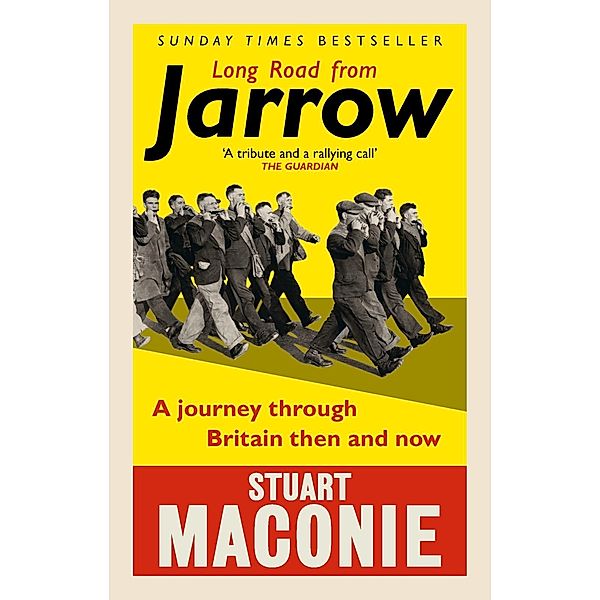 Long Road from Jarrow, Stuart Maconie
