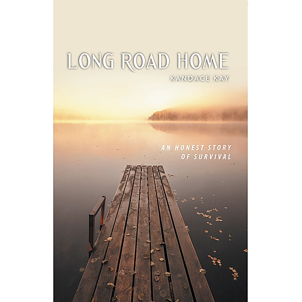 Long Road Home, Kandace Kay