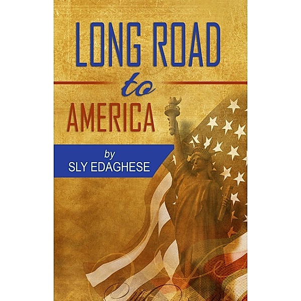 Long Road to America, Sly Edaghese
