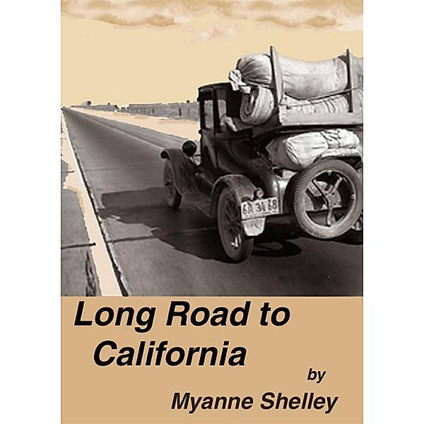 Long Road to California, Myanne Shelley