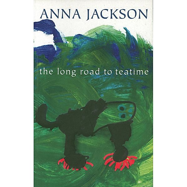 Long Road to Teatime, Anna Jackson