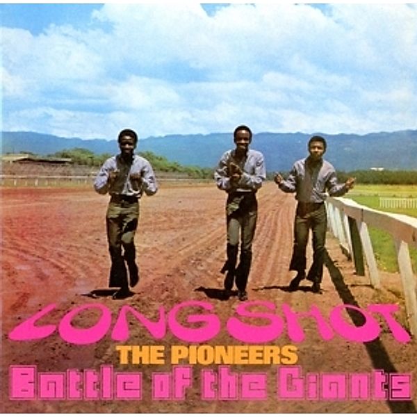 Long Shot/Battle Of The Giants (Expanded Edt.), The Pioneers