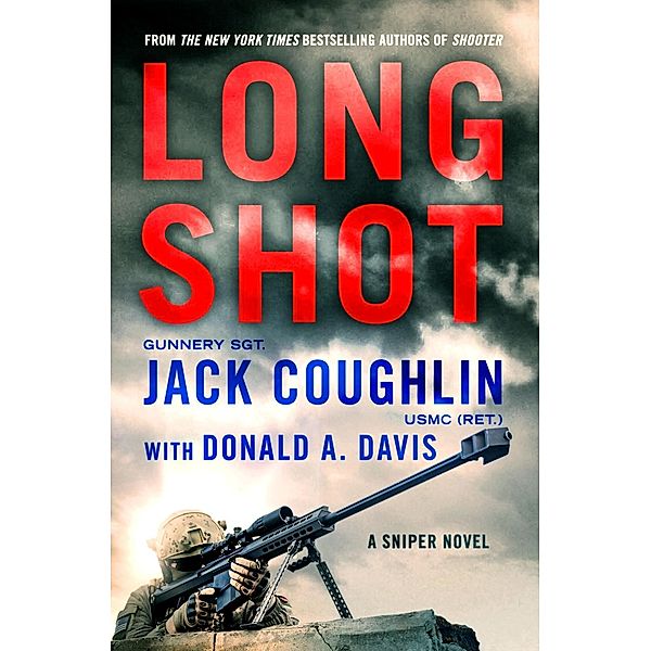 Long Shot / Kyle Swanson Sniper Novels Bd.9, Sgt. Jack Coughlin, Donald A. Davis