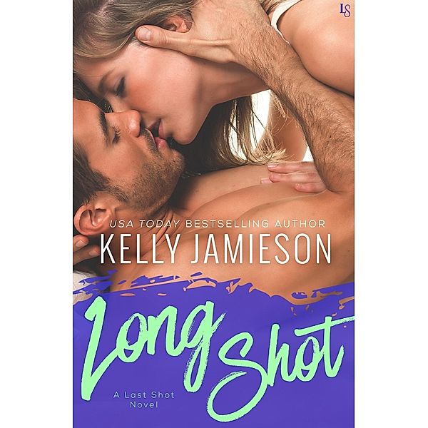 Long Shot / Last Shot Bd.3, Kelly Jamieson