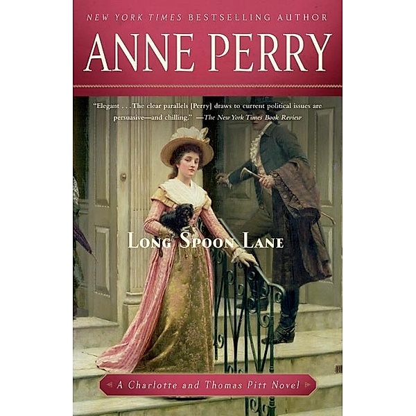 Long Spoon Lane / Charlotte and Thomas Pitt Bd.24, Anne Perry