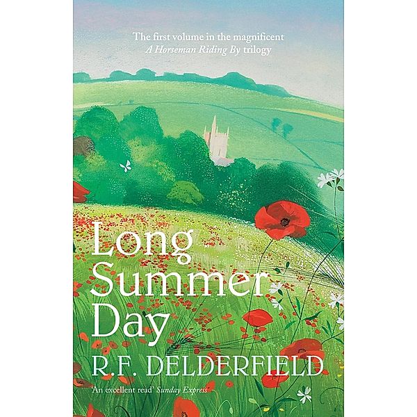 Long Summer Day / A Horseman Riding By, R. F. Delderfield