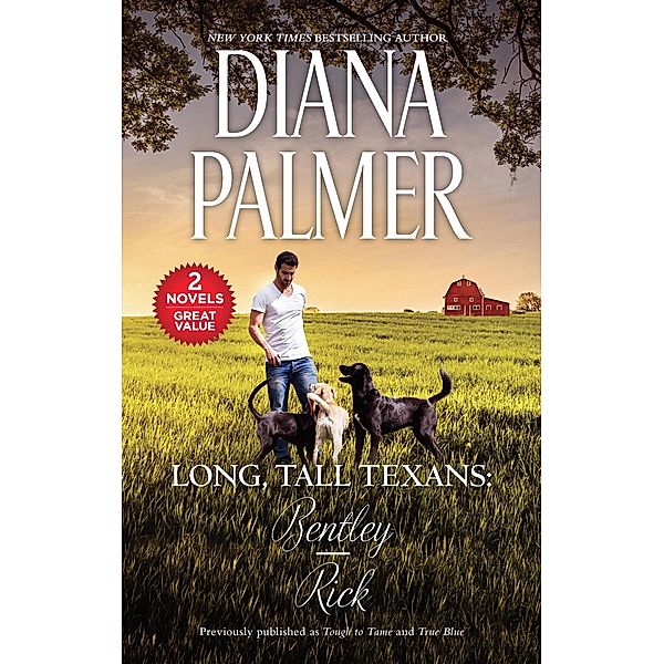 Long, Tall Texans: Bentley/Rick, Diana Palmer