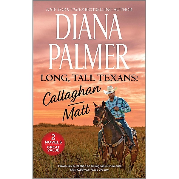 Long, Tall Texans: Callaghan/Matt, Diana Palmer