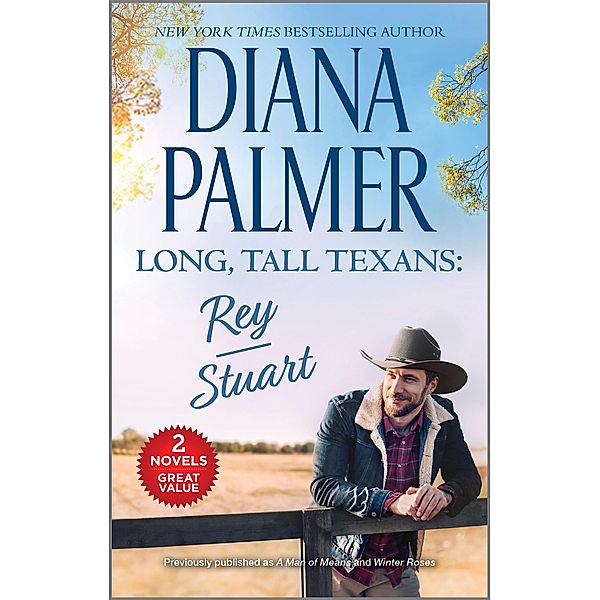 Long, Tall Texans: Rey/Stuart, Diana Palmer