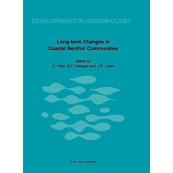 Long-Term Changes in Coastal Benthic Communities / Developments in Hydrobiology Bd.38
