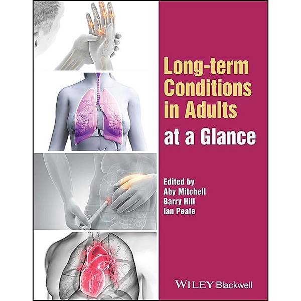 Long-term Conditions in Adults at a Glance / Wiley Series on Cognitive Dynamic Systems