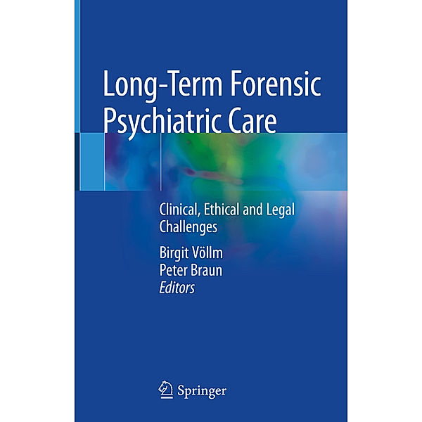 Long-Term Forensic Psychiatric Care