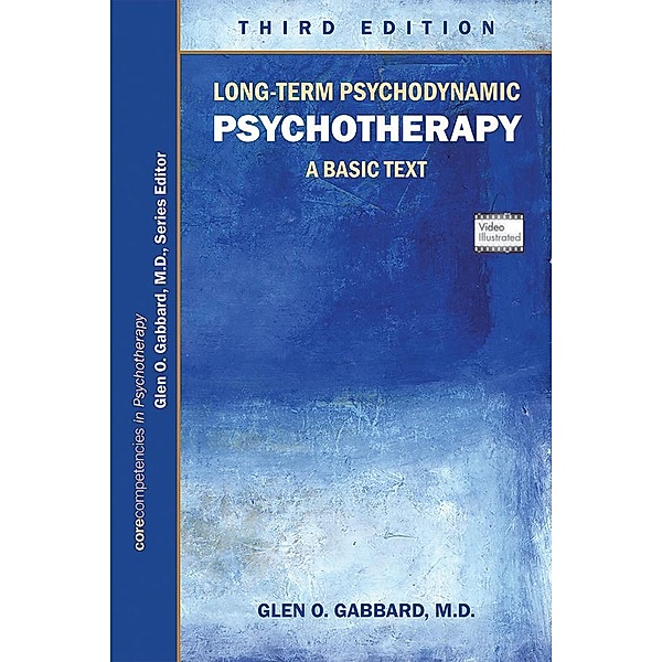 Long-Term Psychodynamic Psychotherapy, Glen O. Gabbard