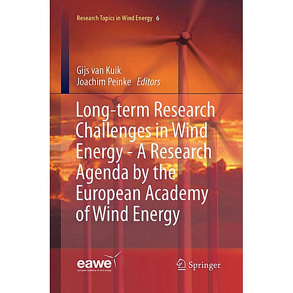 Long-term Research Challenges in Wind Energy - A Research Agenda by the European Academy of Wind Energy