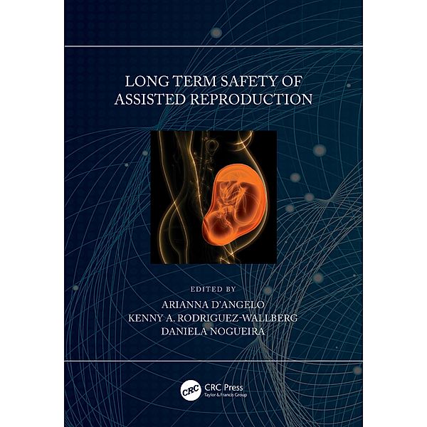 Long Term Safety of Assisted Reproduction