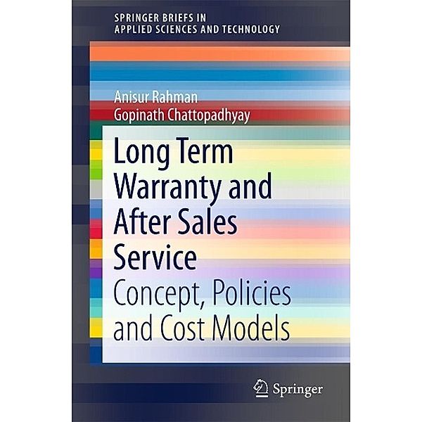 Long Term Warranty and After Sales Service / SpringerBriefs in Applied Sciences and Technology, Anisur Rahman, Gopinath Chattopadhyay