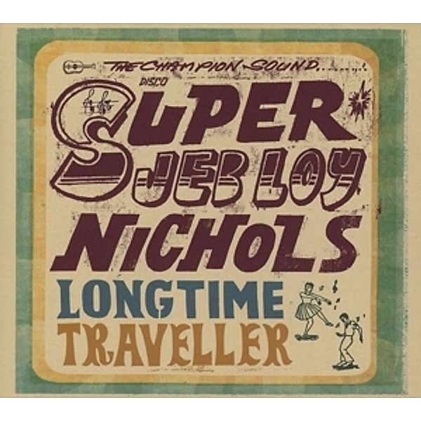 Long Time Traveller (Expanded 2cd Edition), Jeb Loy Nichols