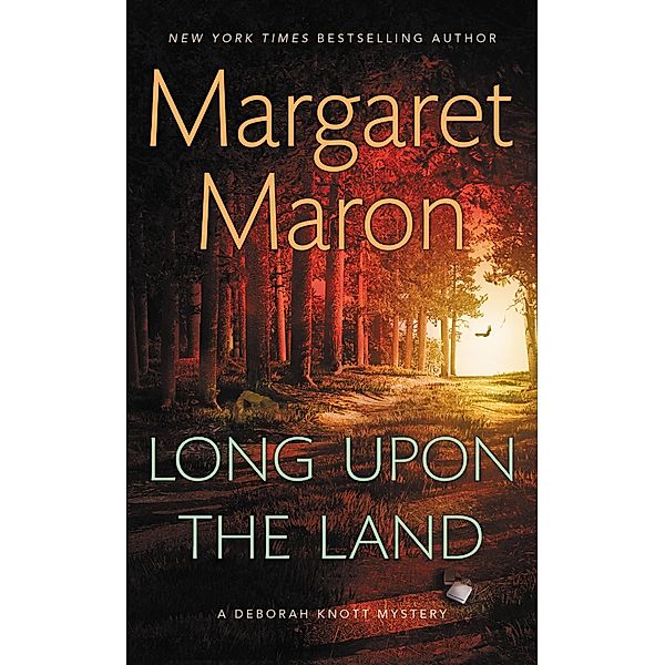 Long Upon the Land / A Deborah Knott Mystery, Margaret Maron