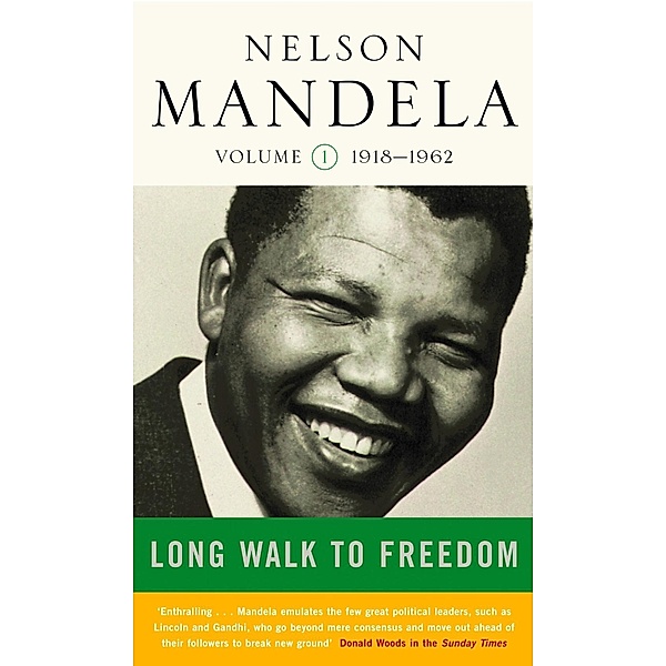 Long Walk To Freedom Vol 1, Nelson Mandela