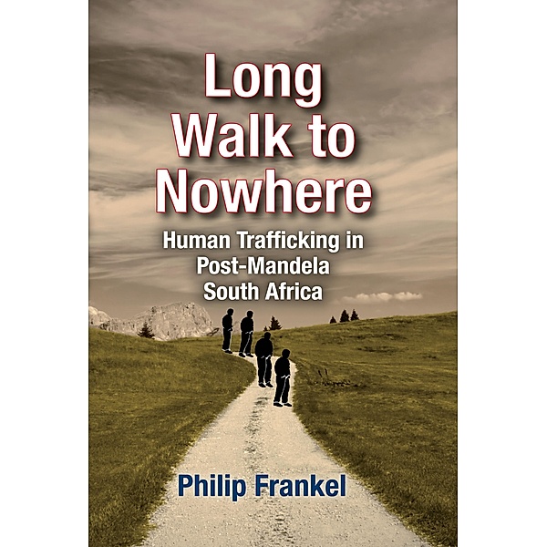 Long Walk to Nowhere, Philip Frankel