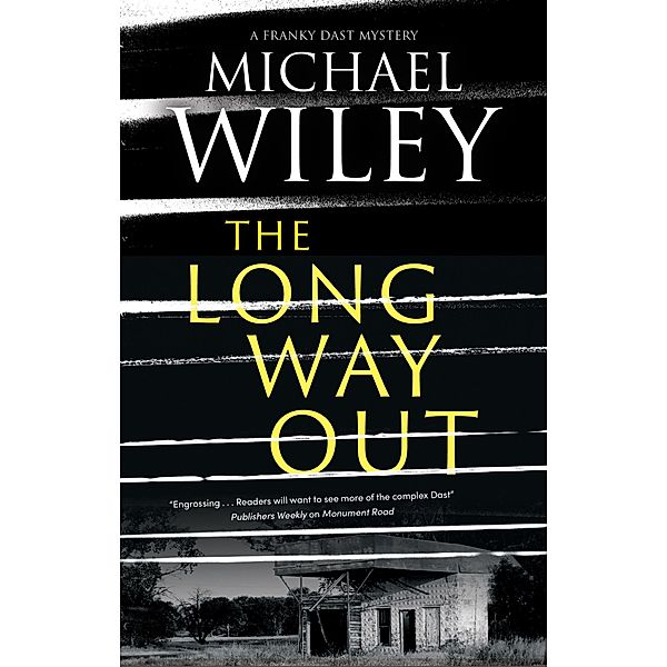 Long Way Out, The / A Franky Dast Mystery, Michael Wiley