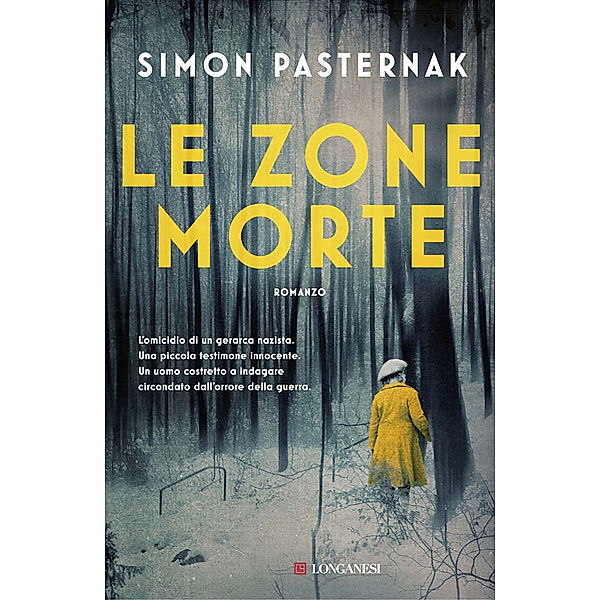 Longanesi Narrativa: Le zone morte, PASTERNAK SIMON