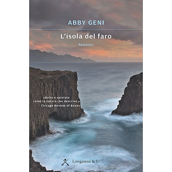 Longanesi Narrativa: L'isola del faro, Abby Geni