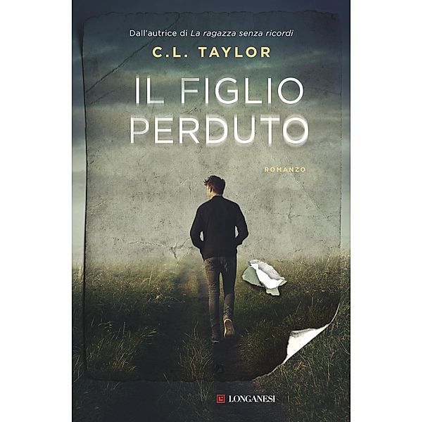 Longanesi Thriller: Il figlio perduto, C.L. Taylor