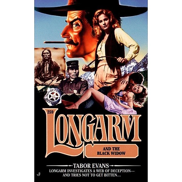 Longarm 259: Longarm and the Black Widow / Longarm Bd.259, Tabor Evans