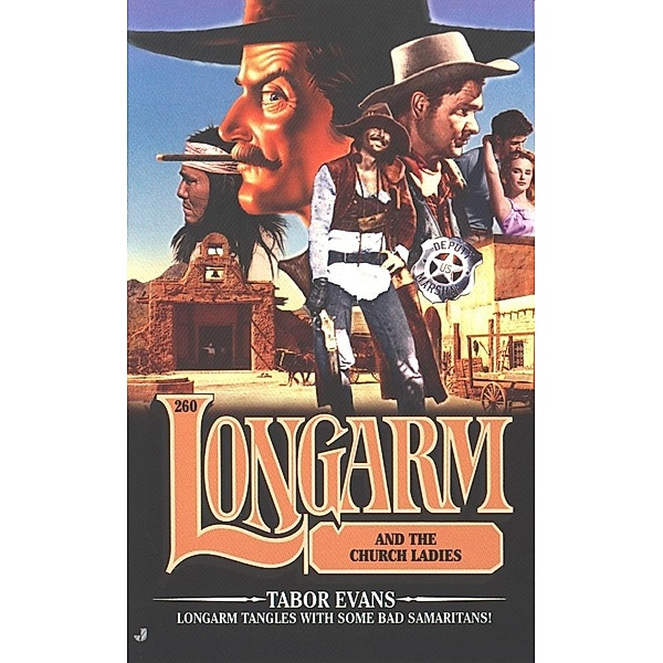 Longarm 260: Longarm and the Church Ladies / Longarm Bd.260, Tabor Evans
