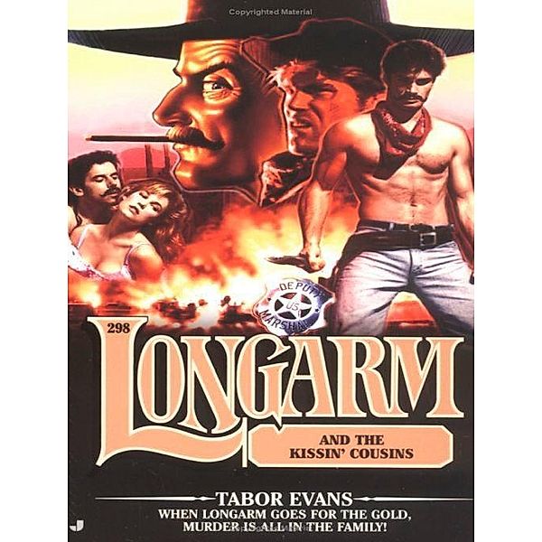 Longarm 298: Longarm and the Kissin' Cousins / Longarm Bd.298, Tabor Evans