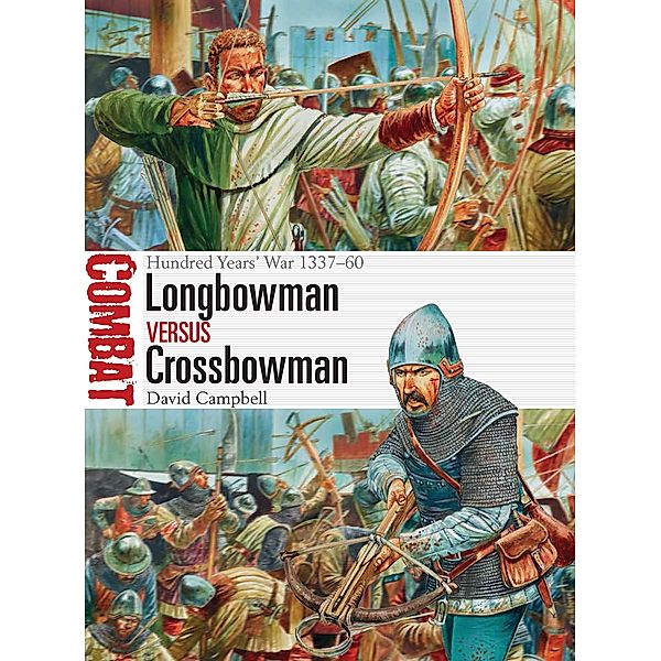 Longbowman vs Crossbowman, David Campbell