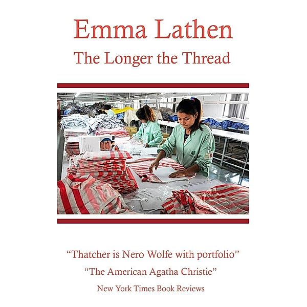 Longer the Thread, Emma Lathen