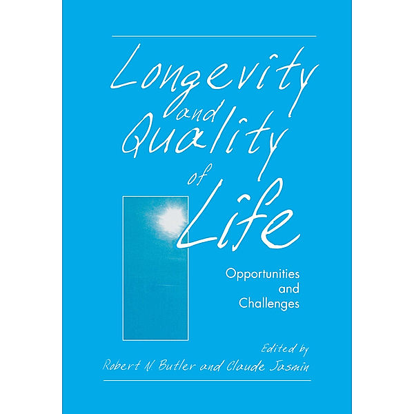 Longevity and Quality of Life