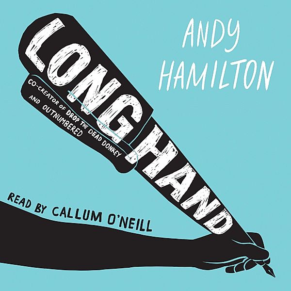 Longhand, Andy Hamilton