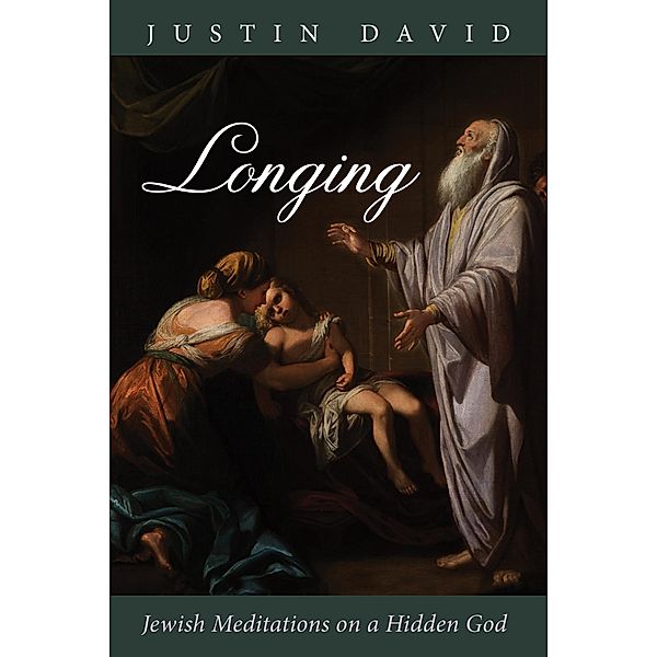 Longing, Justin David