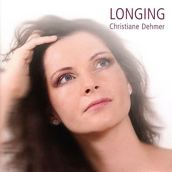 Longing, Christiane Dehmer