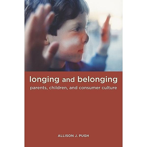 Longing and Belonging, Allison Pugh