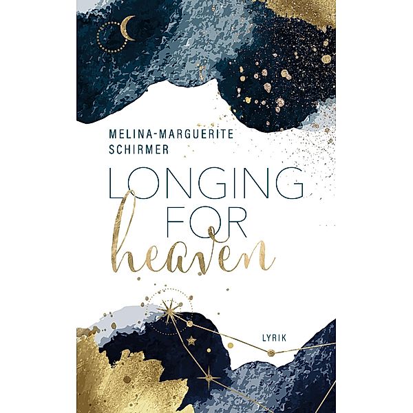 Longing for heaven, Melina-Marguerite Schirmer