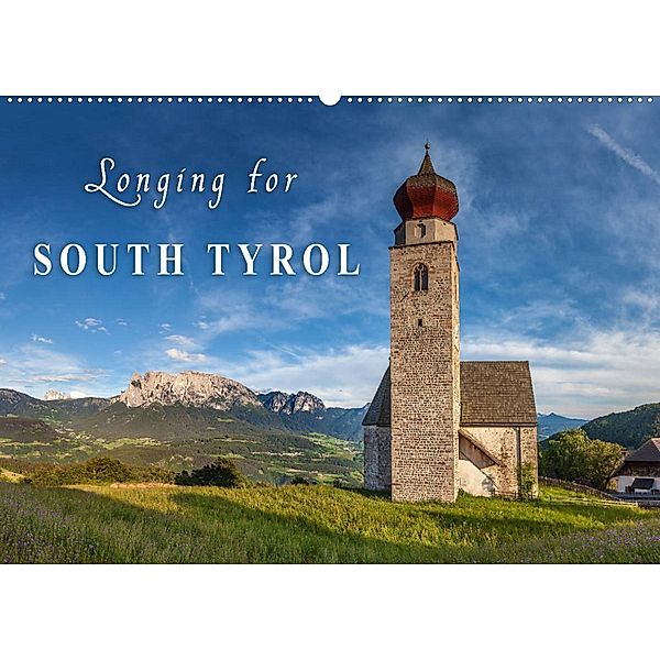 Longing for South Tyrol (Premium, hochwertiger DIN A2 Wandkalender 2023, Kunstdruck in Hochglanz), Christian Mueringer