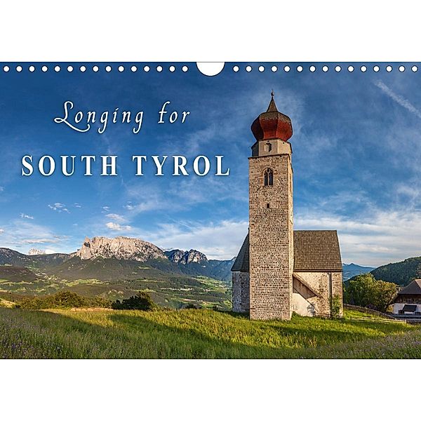 Longing for South Tyrol (Wall Calendar 2021 DIN A4 Landscape), Christian Mueringer