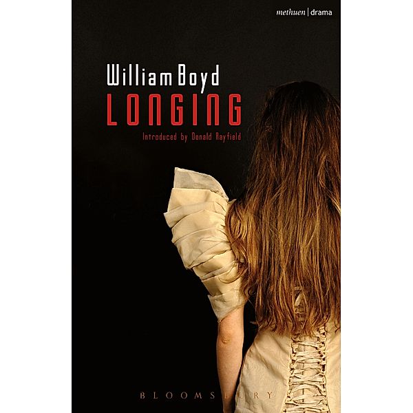 Longing / Modern Plays, William Boyd