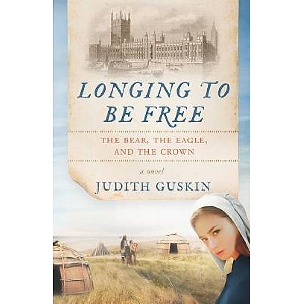 LONGING TO BE FREE, Judith T. Guskin