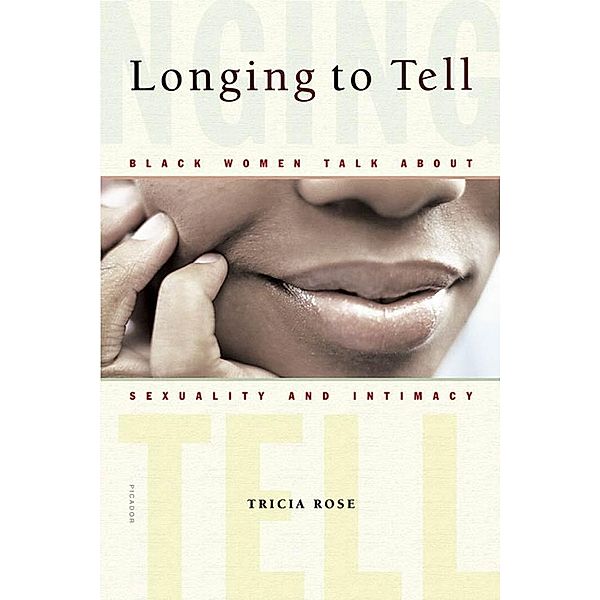 Longing to Tell, Tricia Rose