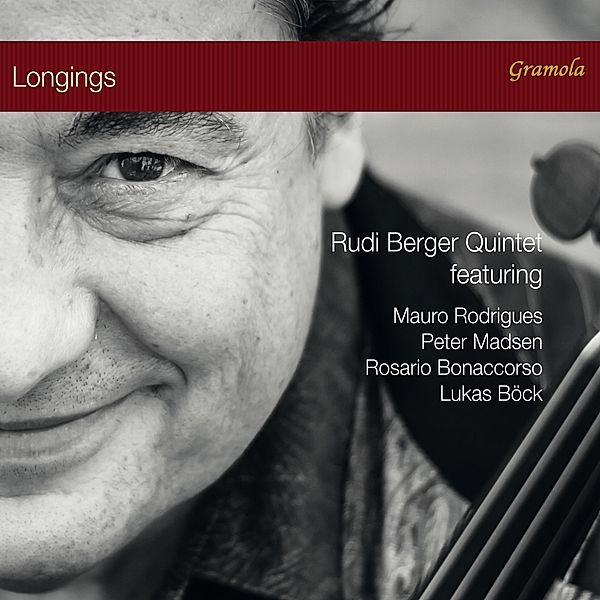 Longings, Rudi Berger Quintet