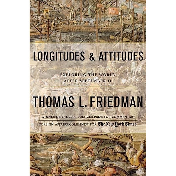 Longitudes and Attitudes, Thomas L. Friedman