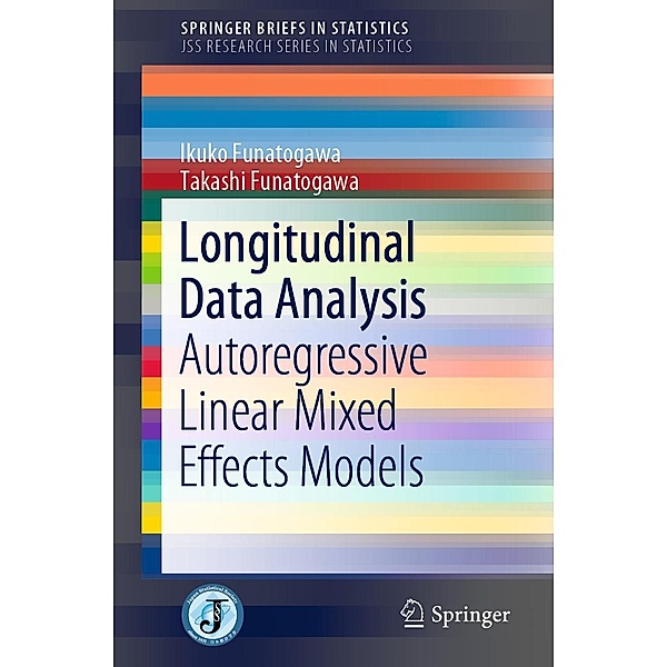 Longitudinal Data Analysis / SpringerBriefs in Statistics, Ikuko Funatogawa, Takashi Funatogawa